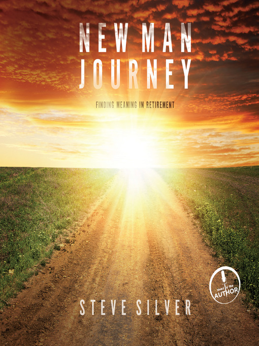Title details for New Man Journey by Steve Silver - Available